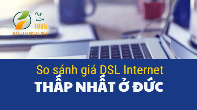 So sánh giá DSL Internet tại Đức