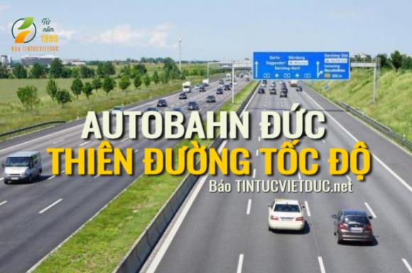 Đường cao tốc Autobahn đã thay đổi nước Đức như thế nào