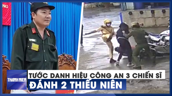 1 Tuoc Danh Hieu Cand 3 Can Bo Cong An Bao Luc Voi 2 Thieu Nien