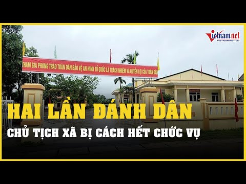 1 Danh Dan Chu Tich Xa O Thanh Hoa Bi Cach Het Chuc Vu Trong Dang