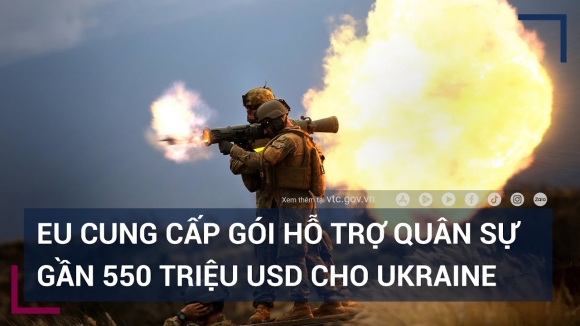 1 Eu Cong Bo Goi Ho Tro Quan Su Gan 550 Trieu Usd Cho Ukraine