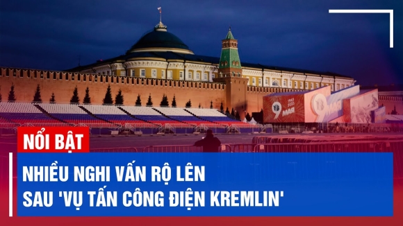 1 Nhieu Nghi Van Ro Len Sau Vu Tan Cong Dien Kremlin