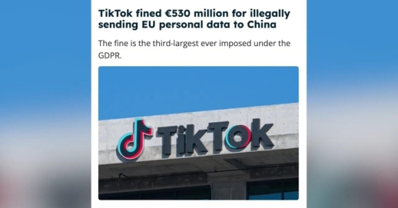 Bị phạt 530 triệu Euro! TikTok gặp rắc rối lớn vì chuyển dữ liệu người dùng EU sang Trung Quốc