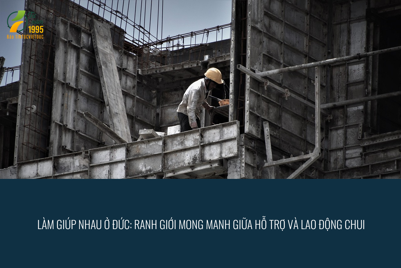 1 lam giup nhau o duc ranh gioi mong manh giua ho tro va lao dong chui